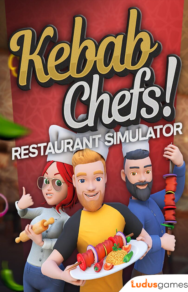 Kebab Chefs Restaurant Simulator